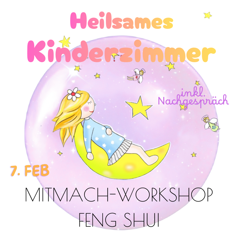 Feng Shui für´s Kinderzimmer - Individuell für dein Kind 7. Februar